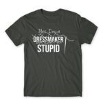 I’m a dressmaker Dark Grey Men's Tee for Tailor, Work