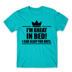 I’m a king in bed Atoll Blue Men's Tee for Funny, Laziness