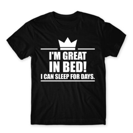 I’m a king in bed Black Men's Tee for Funny, Laziness