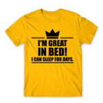 I’m a king in bed Gold Men's Tee for Funny, Laziness
