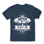 I’m a masseur nothing can scare me Denim Men's T-shirt for Massage Therapist, Work