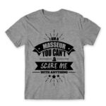 I’m a masseur nothing can scare me Grey Melange Men's T-shirt for Massage Therapist, Work
