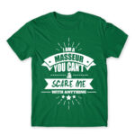 I’m a masseur nothing can scare me Kelly Green Men's T-shirt for Massage Therapist, Work