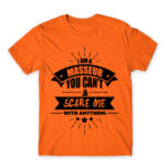 I’m a masseur nothing can scare me Orange Men's Tee for Massage Therapist, Work