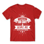 I’m a masseur nothing can scare me Red Men's Tee for Massage Therapist, Work