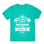 I’m a seamstress, nothing can scare me Turquoise Men's Tee for Tailor, Work