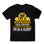 I’m a taxi driver Black Men's Tee for Taxi Driver, Work