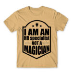 I’m an HR specialist not a wizard Sand Men's Tee for Human Resources, Work