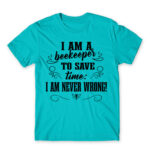 I’m Never Wrong – Beekeeper Atoll Blue Men's T-shirt for Beekeeper, Work