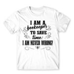I’m Never Wrong – Beekeeper White Men's T-shirt for Beekeeper, Work