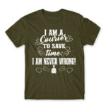 I’m never wrong – Courier Army Men's T-shirt for Courier, Work