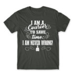 I’m never wrong – Courier Dark Grey Men's Tee for Courier, Work