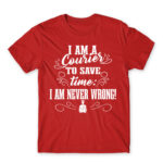 I’m never wrong – Courier Red Men's Tee for Courier, Work