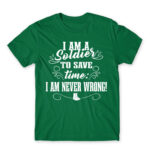 I’m Never Wrong – Soldier Kelly Green Men's Tee for Soldier, Work