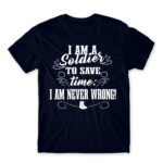 I’m Never Wrong – Soldier Navy Men's T-shirt for Soldier, Work