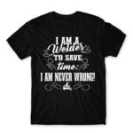 I’m never wrong – Welder Black Men's T-shirt for Welder, Work