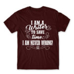 I’m never wrong – Writer Burgundy Men's Tee for Work, Writer