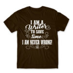 I’m never wrong – Writer Chocolate Men's Tee for Work, Writer