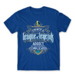 I’m not addicted to LoL Royal Blue Men's Tee for Gaming, League Of Legends