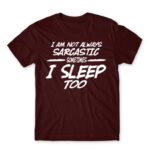 I’m not always sarcastic Burgundy Men's T-shirt for Funny, Sarcastic Humour