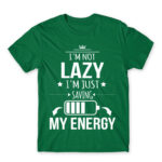 I’m not lazy, I’m just saving my energy Kelly Green Men's Tee for Funny, Laziness