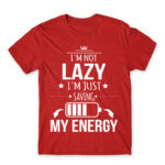 I’m not lazy, I’m just saving my energy Red Men's Tee for Funny, Laziness