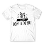 I’m not shy White Men's T-shirt for Badass, Funny