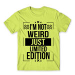I’m not weird Apple Green Men's Tee for Badass, Funny