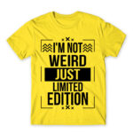 I’m not weird Lemon Men's Tee for Badass, Funny