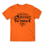 I’m only antisocial when Orange Men's Tee for Antisocial, Funny