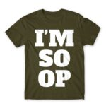 Im So Op Army Men's Tee for Gaming, League Of Legends