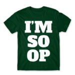 Im So Op Bottle Green Men's Tee for Gaming, League Of Legends