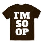 Im So Op Chocolate Men's T-shirt for Gaming, League Of Legends