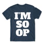 Im So Op Denim Men's Tee for Gaming, League Of Legends