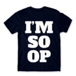 Im So Op Navy Men's T-shirt for Gaming, League Of Legends