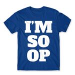 Im So Op Royal Blue Men's T-shirt for Gaming, League Of Legends