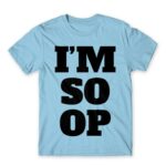 Im So Op Sky Blue Men's T-shirt for Gaming, League Of Legends