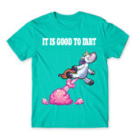 It is good to fart – unicorn Turquoise Men's T-shirt for Badass, Funny