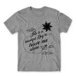It’s a beautiful day to leave me alone Grey Melange Men's Tee for Antisocial, Funny