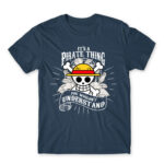 It’s a Pirate thing Denim Men's T-shirt for Anime, One Piece