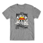 It’s a Pirate thing Grey Melange Men's Tee for Anime, One Piece