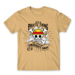 It’s a Pirate thing Sand Men's Tee for Anime, One Piece