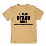 It’s an Otaku thing Sand Men's T-shirt for Anime, Otaku
