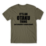 It’s an Otaku thing Zinc Men's T-shirt for Anime, Otaku
