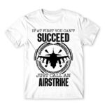 Just calll an airstrike White Men's Tee
