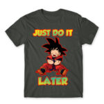 Just do it later Dark Grey Men's Tee for Anime, Dragon Ball