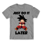 Just do it later Grey Melange Men's Tee for Anime, Dragon Ball