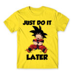 Just do it later Lemon Men's Tee for Anime, Dragon Ball