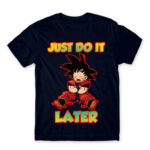 Just do it later Navy Men's T-shirt for Anime, Dragon Ball