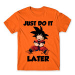 Just do it later Orange Men's T-shirt for Anime, Dragon Ball